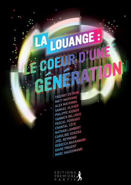 Collectif "La louange : Le coeur d'une génération"